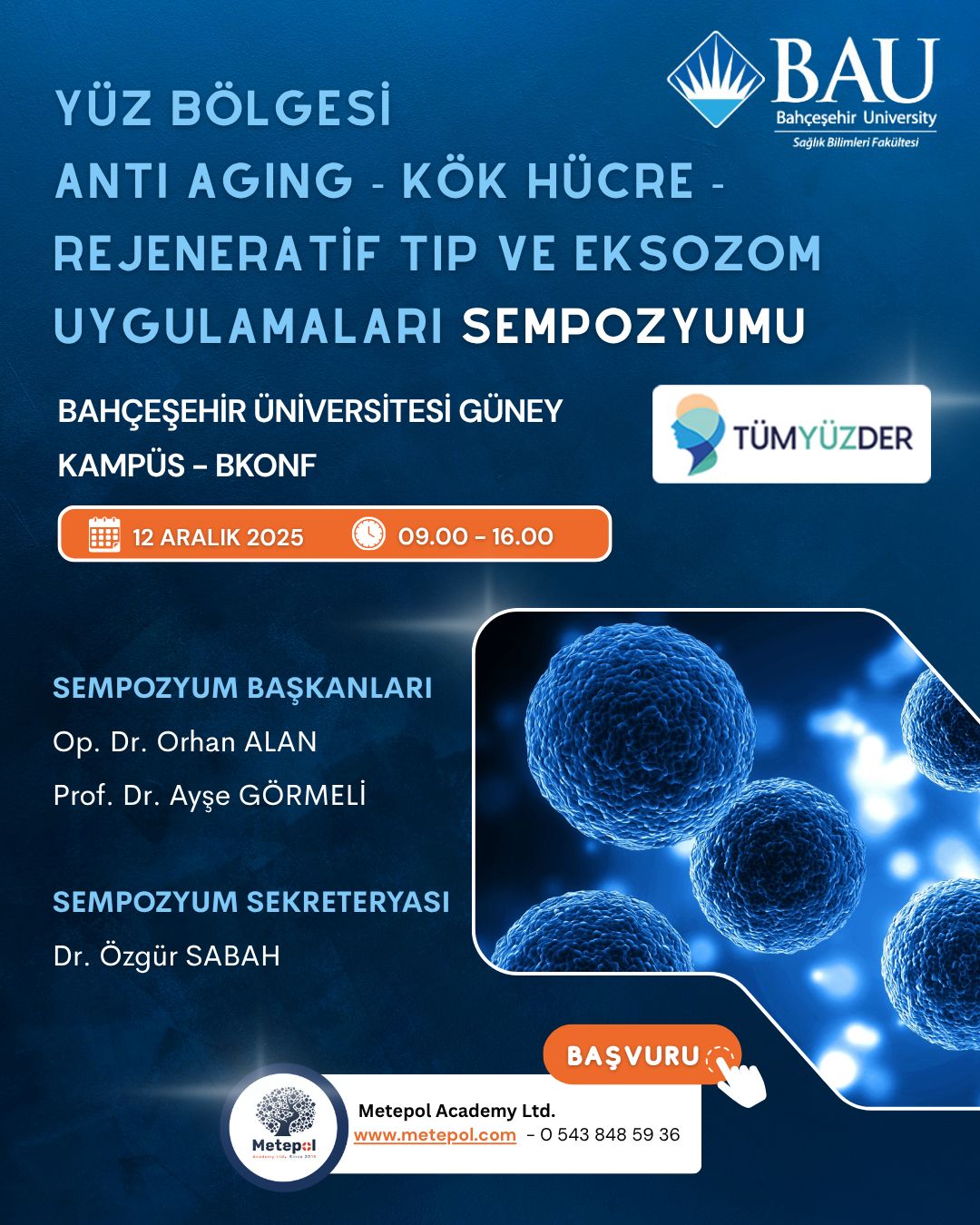 YÜZ BÖLGESİ ANTI AGING - KÖK HÜCRE - REJENERATİF TIP VE EKSOZOM UGULAMALARI SEMPOZYUMU